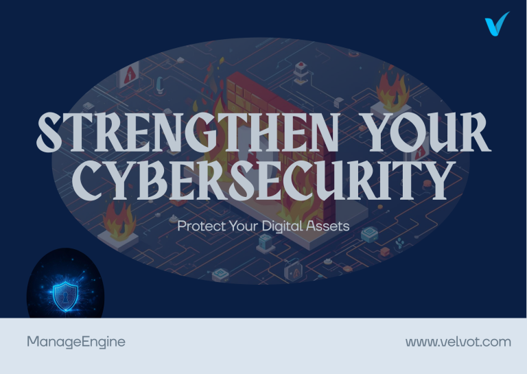 Manage Engine Strengthen Your Cybersecurity2 - Copy